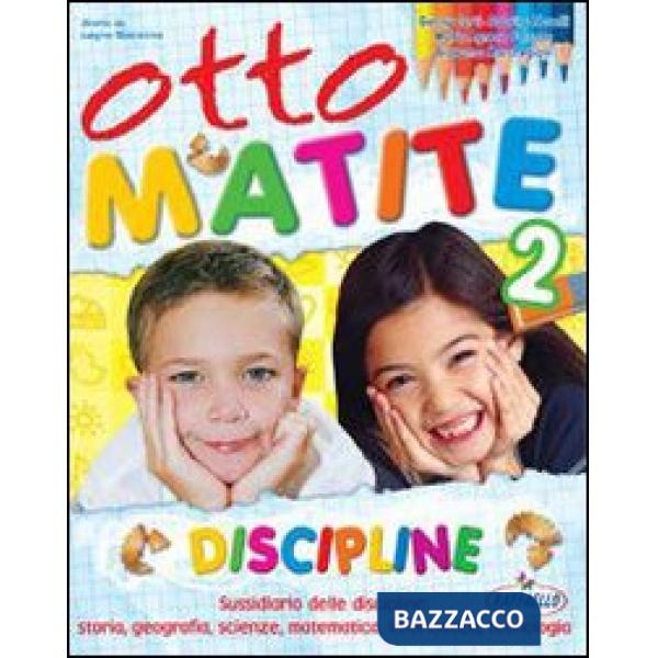 OTTO MATITE. PER LA 2 CLASSE ELEMENTARE. CON ESPANSIONE ONLINE