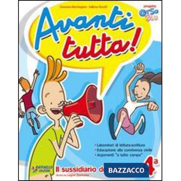 AVANTI TUTTA. CON E-BOOK. PER LA 4 CLASSE ELEMENTARE