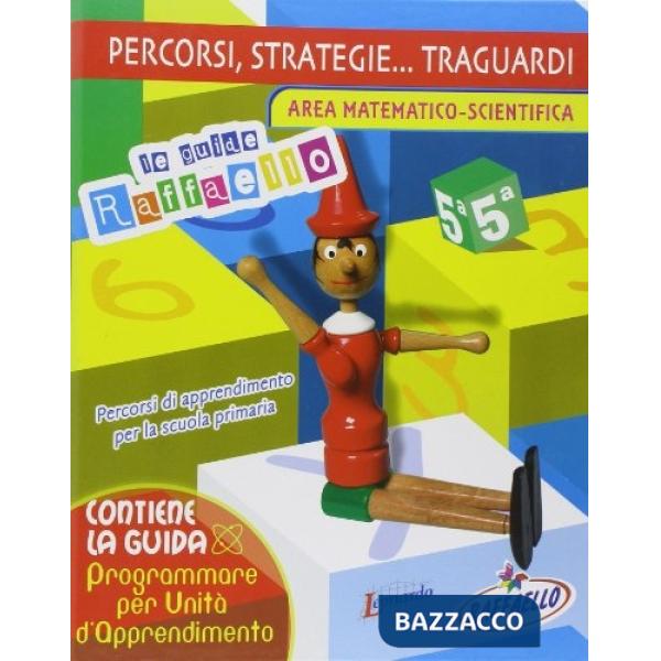 GUIDA: PERCORSI AREA MATEM. /SCIEN. 5CL