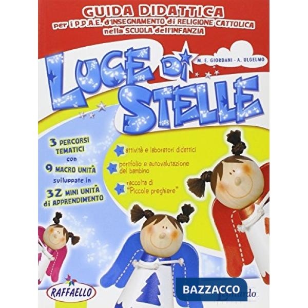LUCE DI STELLE. GUIDA DIDATTICA