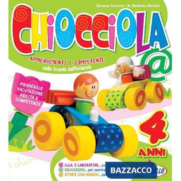 CHIOCCIOLA 4 ANNI
