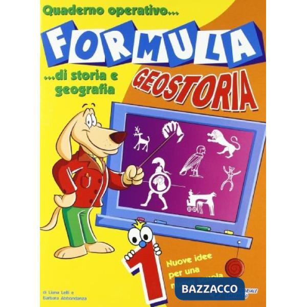 FORMULA GEOSTORIA. QUADERNO OPERATIVO DI STORIA E GEOGRAFIA 1
