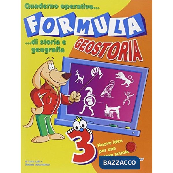 FORMULA GEOSTORIA. QUADERNO OPERATIVO DI STORIA E GEOGRAFIA 3
