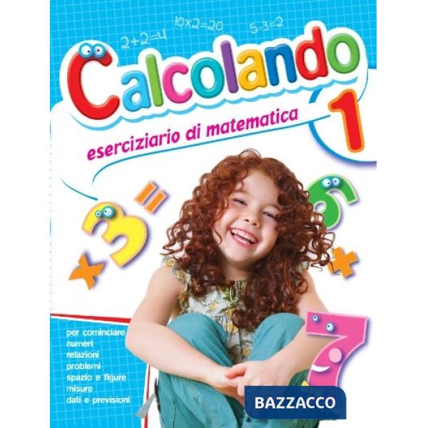 CALCOLANDO. PER LA SCUOLA ELEMENTARE