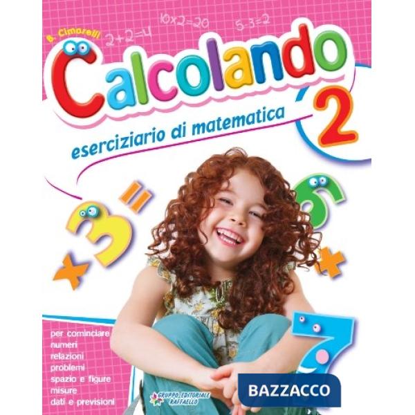 CALCOLANDO. PER LA SCUOLA ELEMENTARE