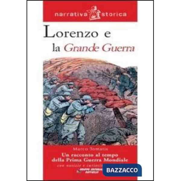 LORENZO E LA GRANDE GUERRA