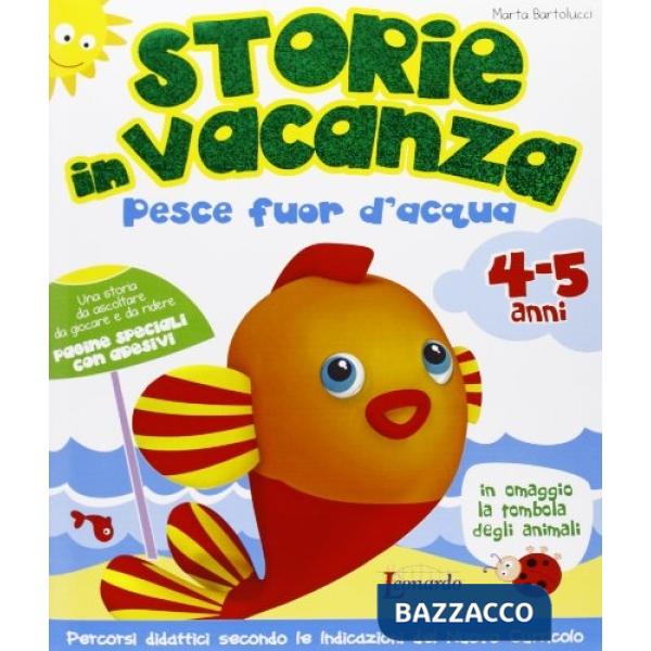 STORIE IN VACANZA. PESCE FUOR D'ACQUA