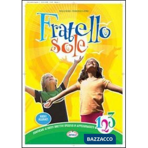 FRATELLO SOLE. CON ESPANSIONE ONLINE. PER LA 1, 2 E 3