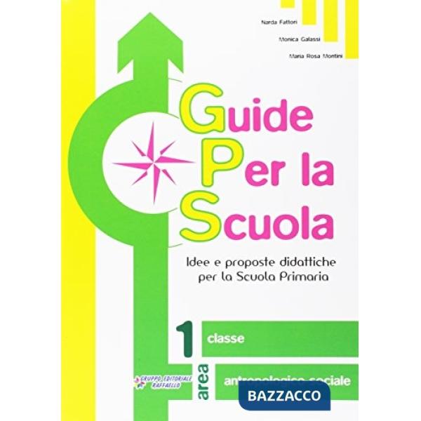 GUIDE PER LA SCUOLA. CLASSE ANTROPOLOGICO-SOCIALE