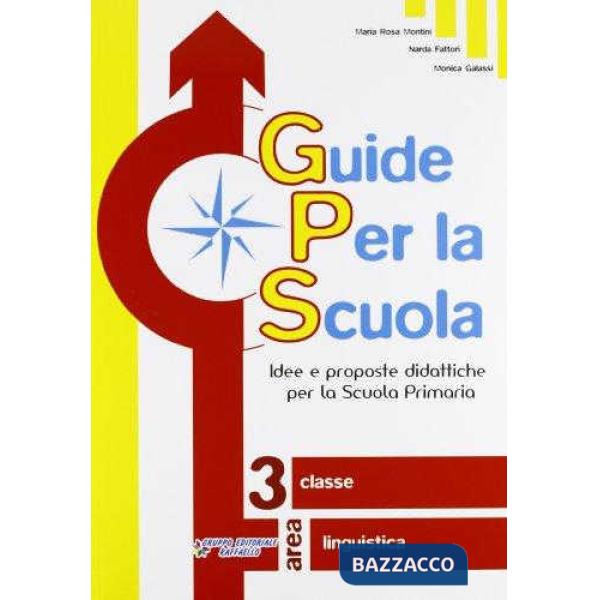 GUIDE PER LA SCUOLA. 3 CLASSE LINGUISTICA