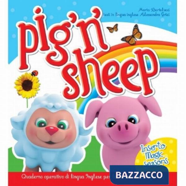PIG 'N' SHEEP. CON QUADERNO OPERATIVO INGLESE