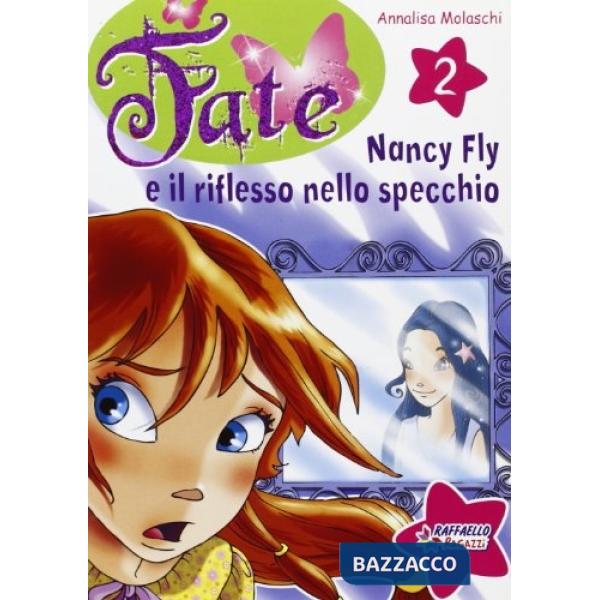 NANCY FLY E IL RIFLESSO NELLO SPECCHIO