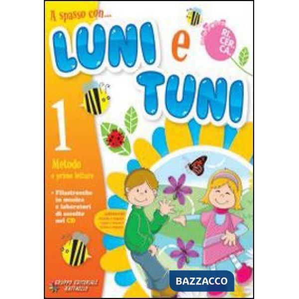 A SPASSO CON... LUNI E TUNI. CON ESPANSIONE ONLINE. CON CD AUDIO