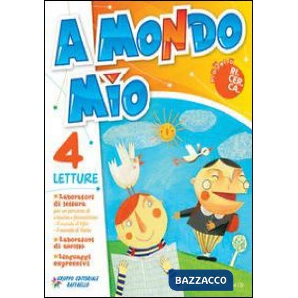 A MONDO MIO. CON ESPANSIONE ONLINE. CON CD AUDIO. PER LA 4 CLASSE