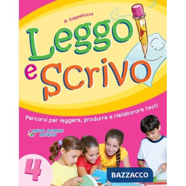 LEGGO E SCRIVO. PER LA SCUOLA ELEMENTARE