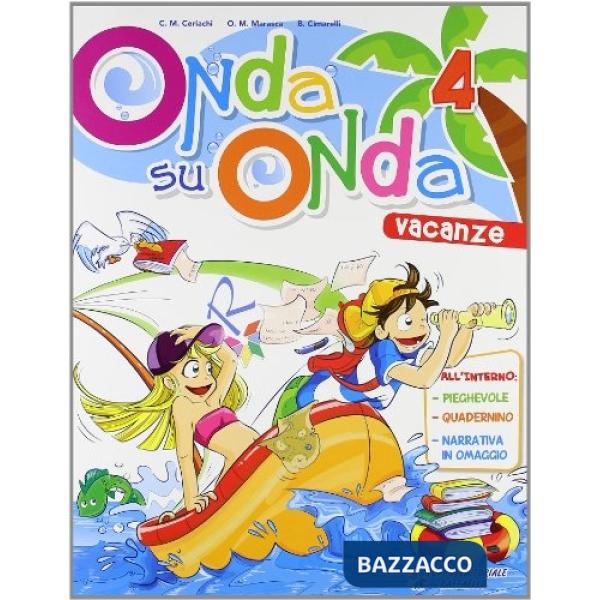ONDA SU ONDA. CON NARRATIVA. PER LA 4 CLASSE ELEMENTARE