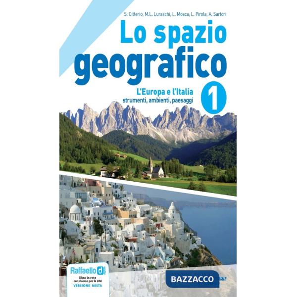 SPAZIO GEOGRAFICO. CON ATLANTE. PER LA SCUOLA MEDIA. CON DVD-ROM