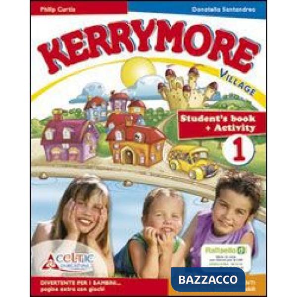 KERRYMORE VILLAGE 2 CLASSE