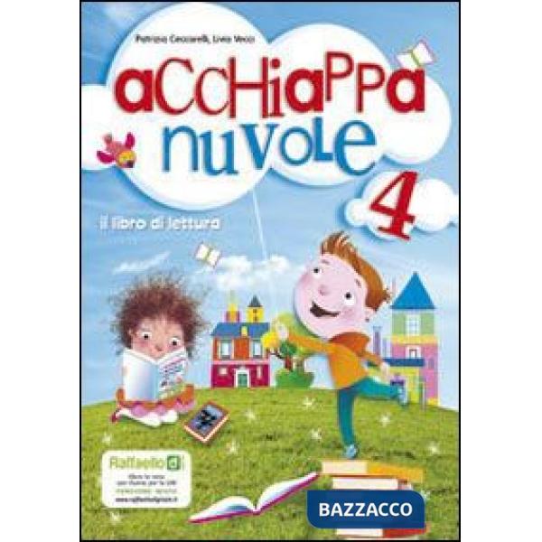 ACCHIAPPANUVOLE. PER LA 5 CLASSE ELEMENTARE. CON CD AUDIO