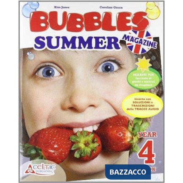 BUBBLES SUMMER MAGAZINE 4 CON CD AUDIO