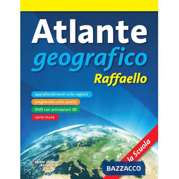 ATLANTE GEOGRAFICO RAFFAELLO + DVD