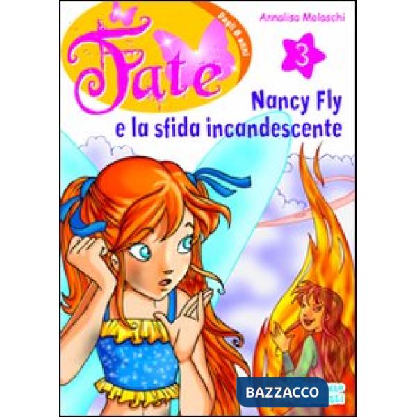 NANCY FLY E LA SFIDA INCANDESCENTE
