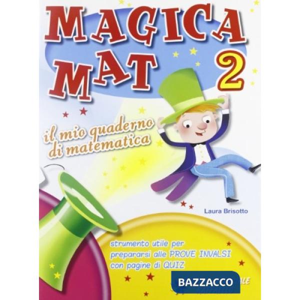 MAGICA MAT. PER LA 2 CLASSE ELEMENTARE