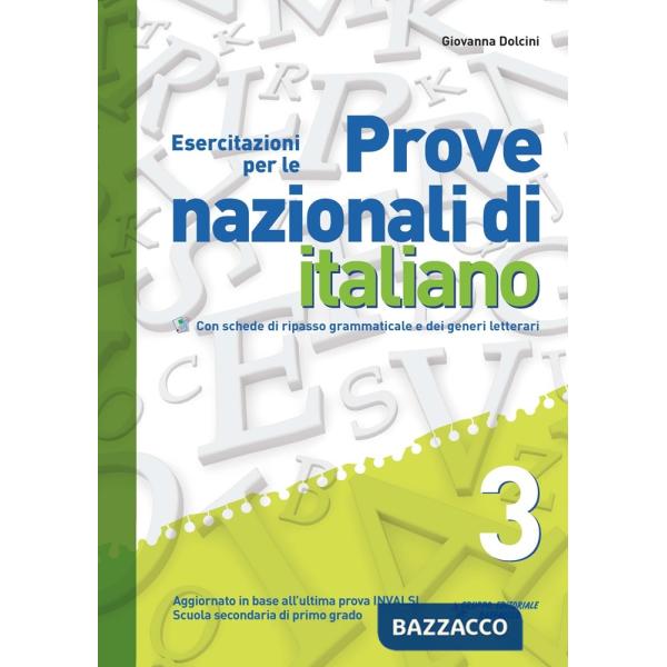 PROVE NAZIONALI. ITALIANO. PER LA SCUOLA MEDIA