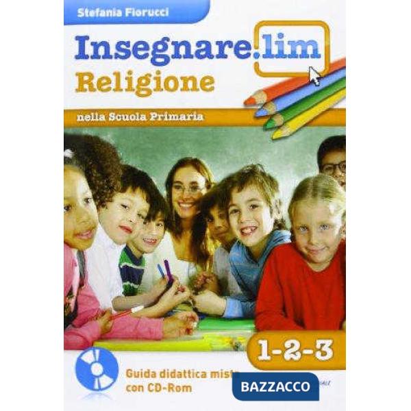 INSEGNARE.LIM RELIGIONE 1-2-3 + CD