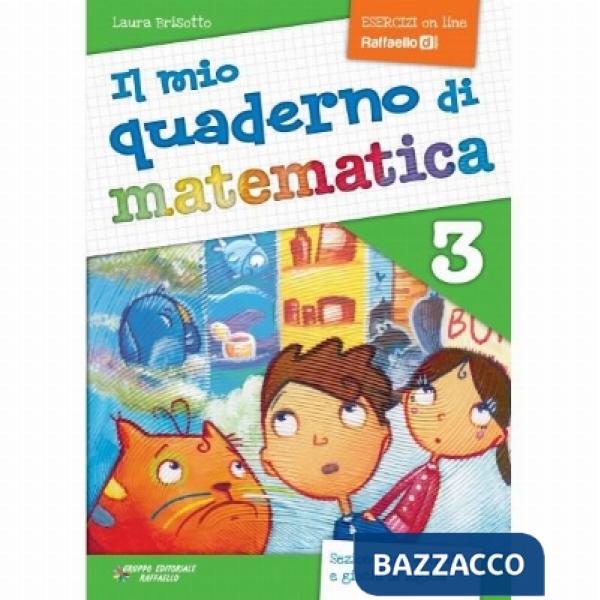 MIO QUADERNO DI MATEMATICA. PER LA SCUOLA ELEMENTARE (IL). VOL. 3