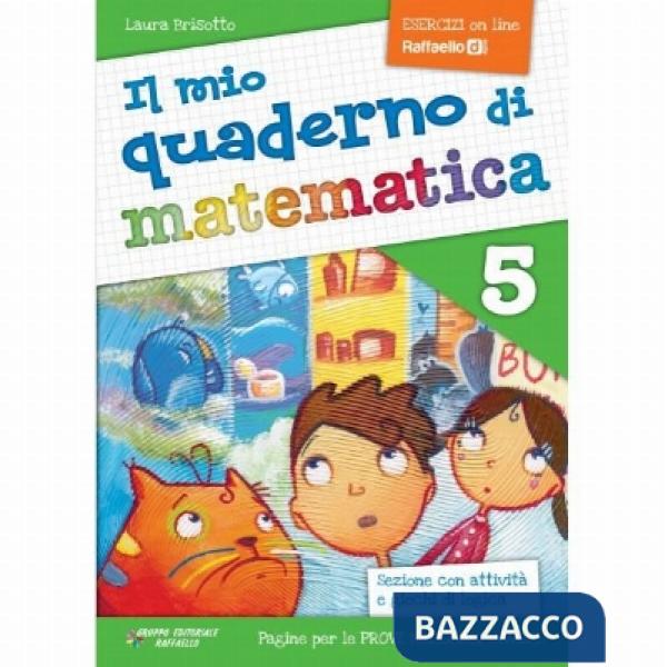 MIO QUADERNO DI MATEMATICA. PER LA SCUOLA ELEMENTARE (IL). VOL. 5