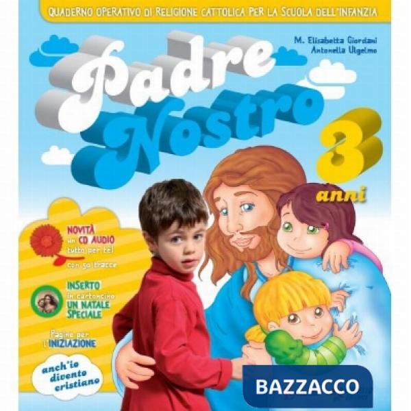 PADRE NOSTRO 3 ANNI + CD