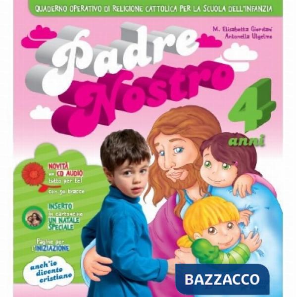 PADRE NOSTRO 4 ANNI + CD