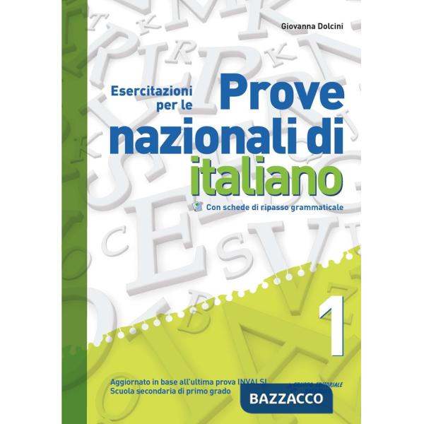 ESERCITAZIONI PER LE PROVE NAZIONALI DI ITALIANO. PER LA 1 CLASSE DEL