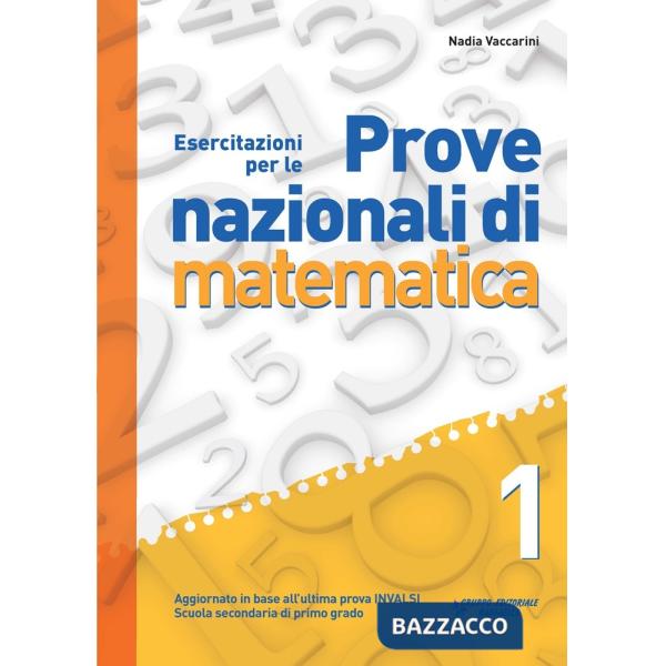 ESERCITAZIONI PER LE PROVE NAZIONALI DI MATEMATICA. CON MATERIALI