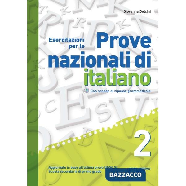 ESERCITAZIONI PER LE PROVE NAZIONALI DI ITALIANO. CON SCHEDE DI RIPASS