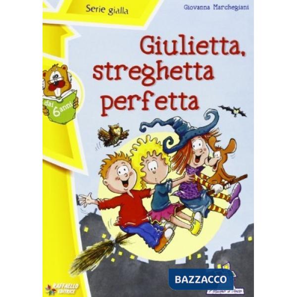 GIULIETTA, STREGHETTA PERFETTA N. EDIZ.