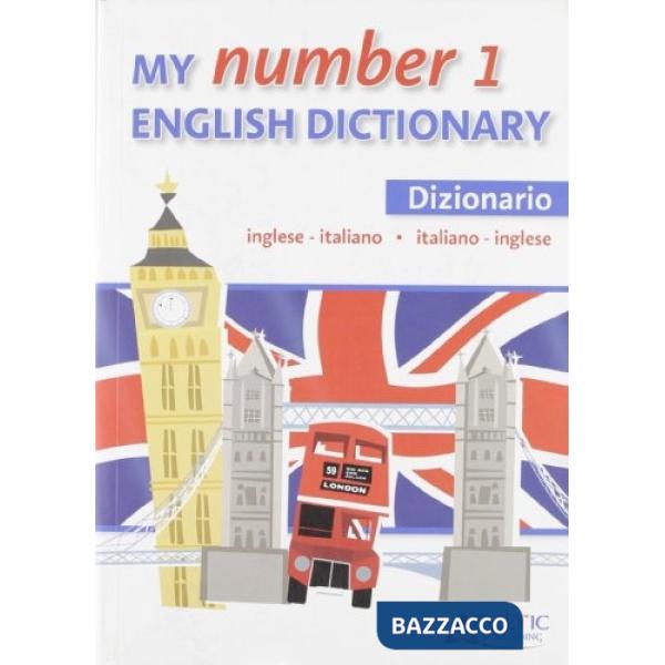 MY NUMBER ONE ENGLISH DICTIONARY