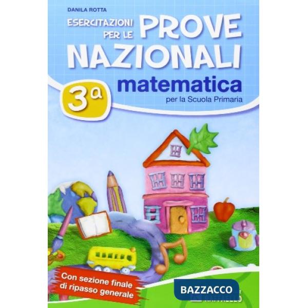 ESERCITAZIONI PER LE PROVE NAZIONALI DI MATEMATICA. PER LA 3 CLASSE E