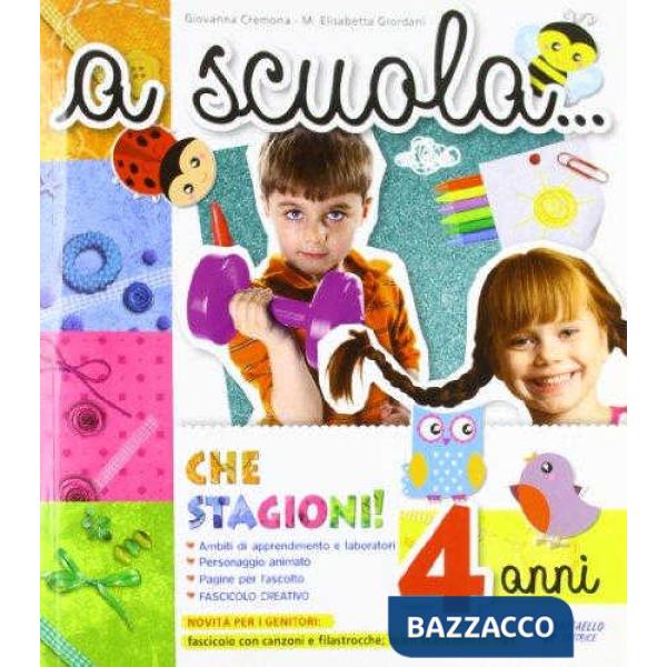 A SCUOLA CHE STAGIONI! 4 ANNI + ALLEGATO