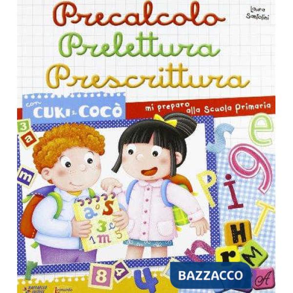 PRECALCOLO. PRELETTURA. PRESCRITTURA