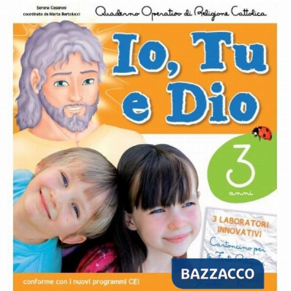 IO, TU E DIO 3 ANNI