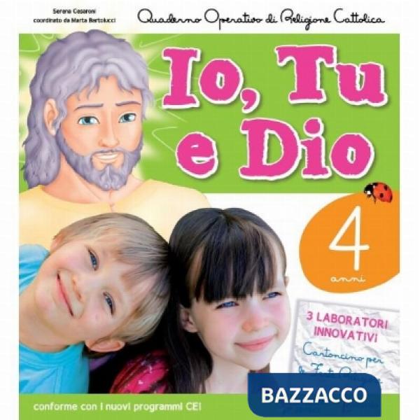 IO, TU E DIO 4 ANNI