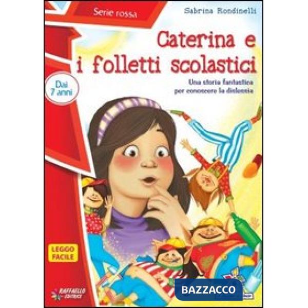 CATERINA E I FOLLETTI SCOLASTICI