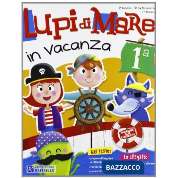 LUPI DI MARE IN VACANZA. PER LA 1 CLASSE ELEMENTARE