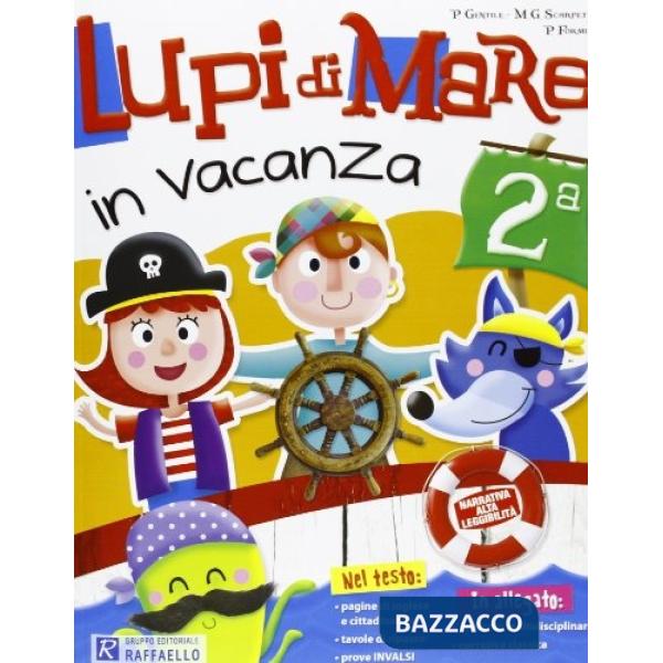 LUPI DI MARE IN VACANZA. PER LA 2 CLASSE ELEMENTARE