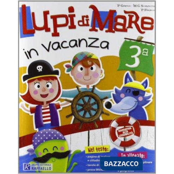 LUPI DI MARE IN VACANZA. PER LA 3 CLASSE ELEMENTARE