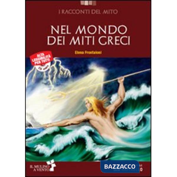 NEL MONDO DEI MITI GRECI. CON CD AUDIO. CON ESPANSIONE ONLINE