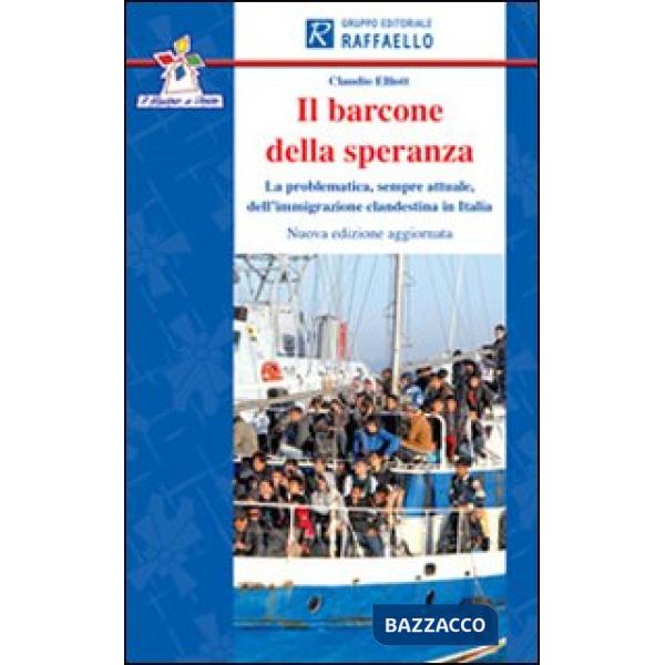 BARCONE DELLA SPERANZA. CON ESPANSIONE ONLINE (IL)