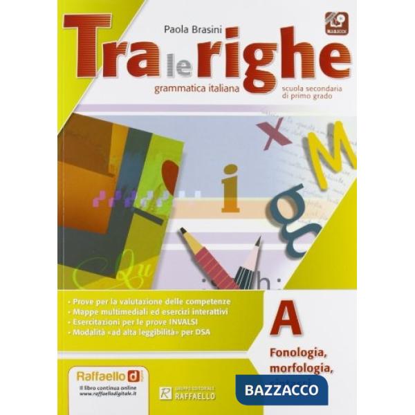TRA LE RIGHE. CON M.I.O. PER LA SCUOLA MEDIA. CON E-BOOK. CON ESPANSIO